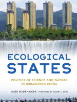 Ecological States: Politics of Science and Nature in Urbanizing China