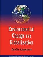 Environmental Change and Globalization: Double Exposures